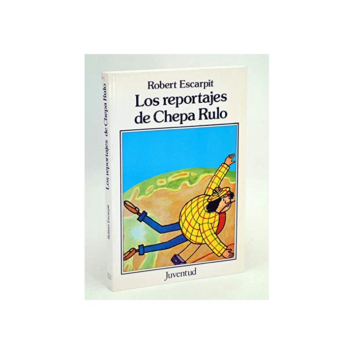 Los reportajes de chepa rulo. PRIMERA EDICION